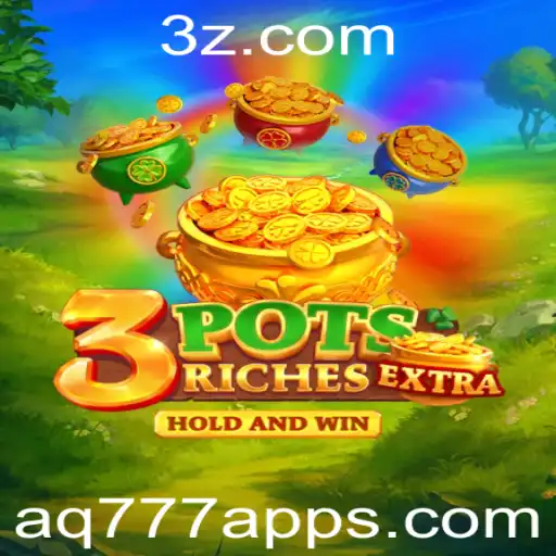Descubra o Empolgante Mundo do 3potsExtra no aq777 app