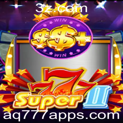 Descubra o Fascinante Mundo de Super777II e o aq777 app